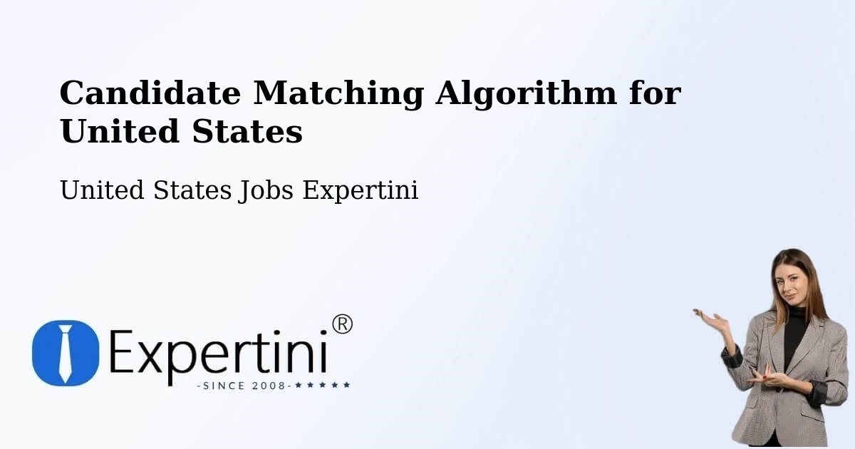 Candidate Matching Algorithm Overview – Hingham - United States Jobs Expertini