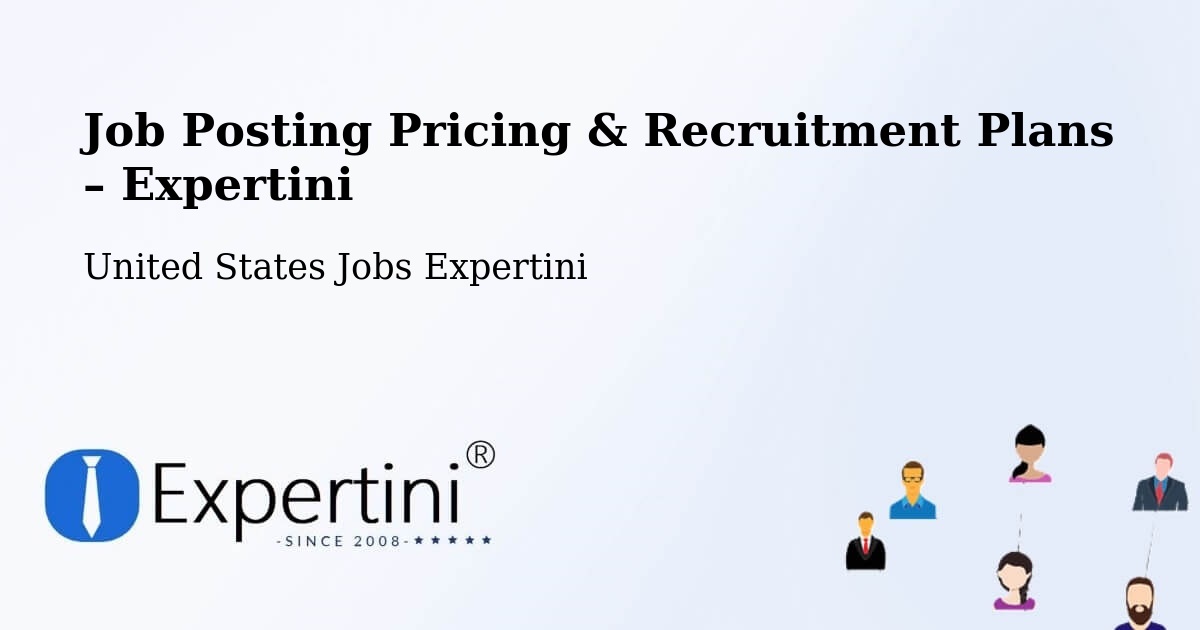 Job Posting Pricing & Recruitment Plans – Hingham - Hingham, United States Jobs Expertini